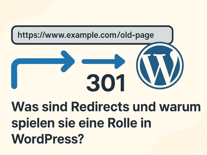 Redirects in WordPress verständlich erklärt