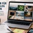 Laptop mit Bildauswahl und Kamera zum Thema Bilder für den Blog finden